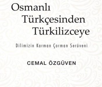 Osmanlı Türkçesinden Türkilizceye