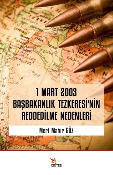 1 Mart 2003 Başbakanlık Tezkeresi’nin Reddedilme