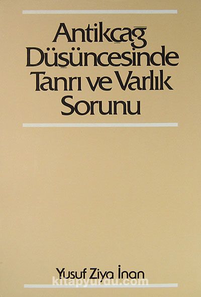 Antikçağ Düşüncesinde Tanrı ve Varlık Sorunu (1-C-15)