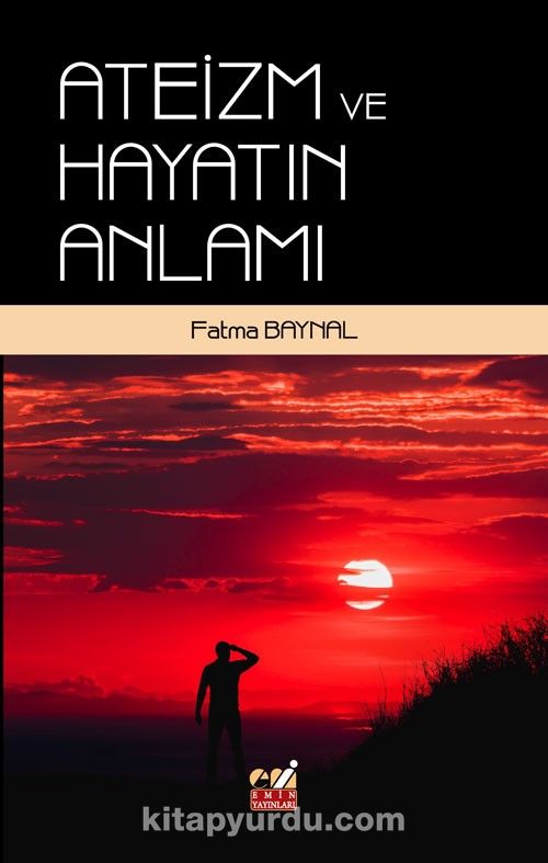 Ateizm ve Hayatın Anlamı