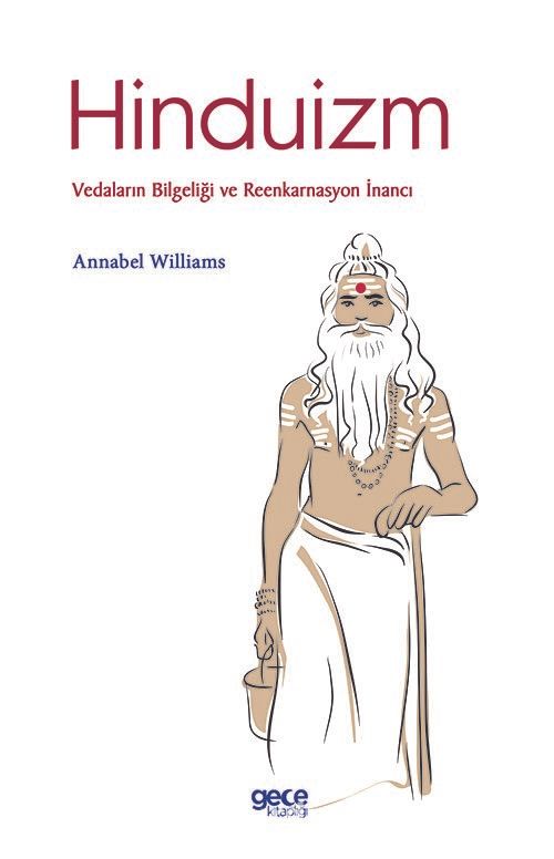 Hinduizm & Vedaların Bilgeliği ve Reenkarnasyon İnancı