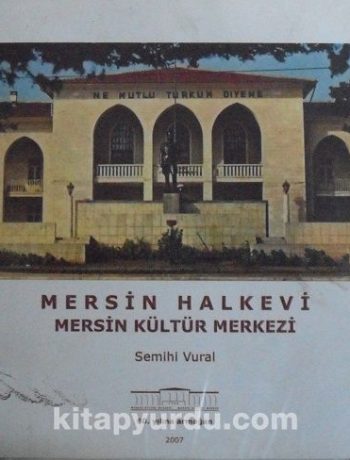 Mersin Halkevi Mersin Kültür Merkezi (2-I-5)