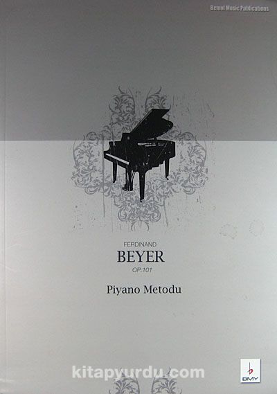 Piyano Metodu - Ferdinand Beyer Op. 101