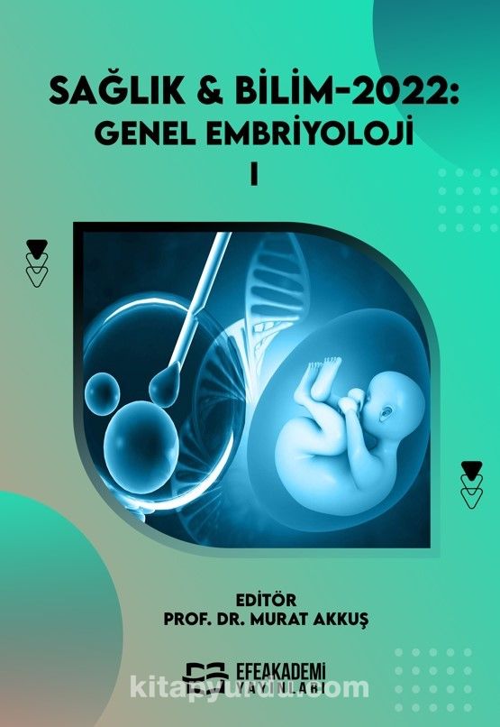 Sağlık - Bilim 2022: Genel Embriyoloji 1