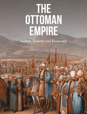 The Ottoman Empire & Sultan Society And Economy