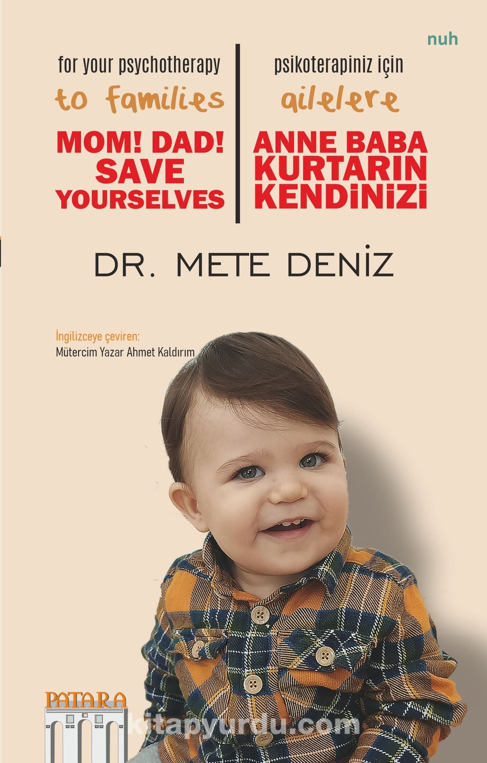 Anne Baba Kurtarın Kendinizi &  Ailelere Psikoterapiniz İçin