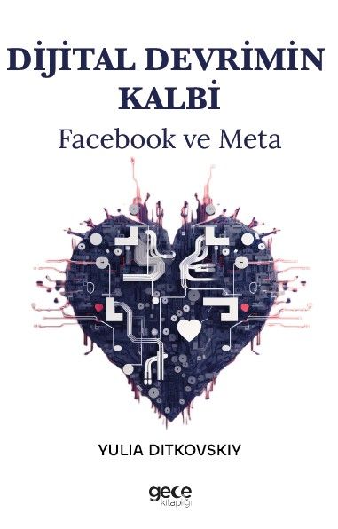 Dijital Devrimin Kalbi & Facebook ve Meta