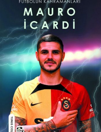 Futbolun Kahramanları Mauro İcardi