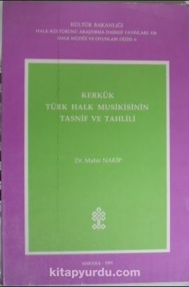 Kerkük Türk Halk Musikisinin Tasnif ve Tahlili/ 11-H-35