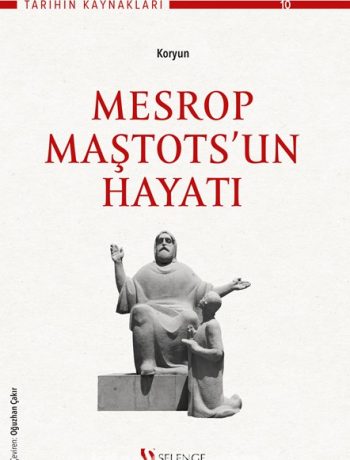 Mesrop Maştots’un Hayatı
