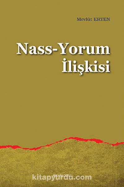 Nass-Yorum İlişkisi