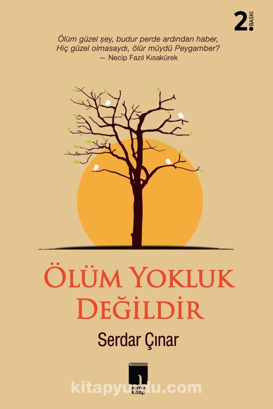 Ölüm Yokluk Değildir