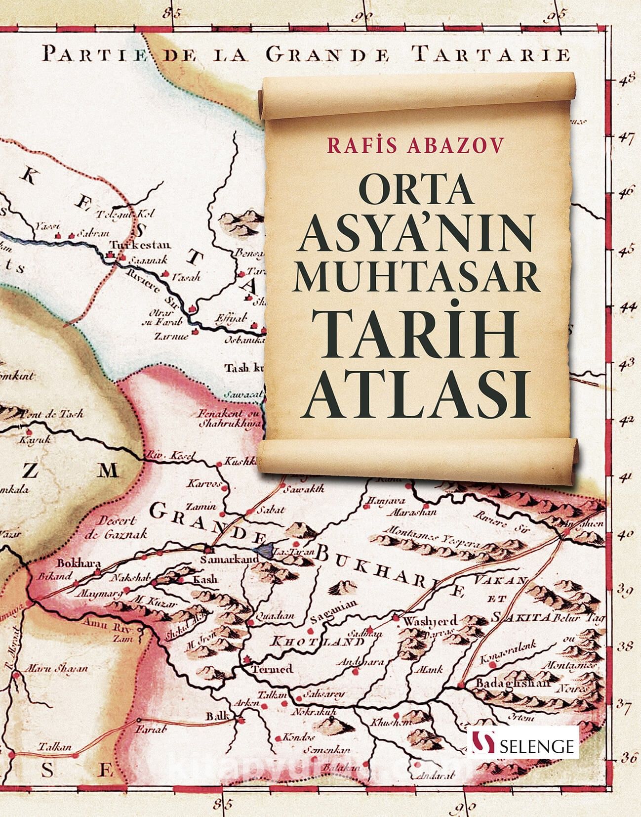 Orta Asya’nın Muhtasar Tarih Atlası