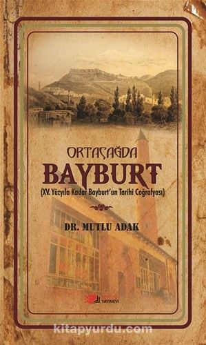 Ortaçağ'da Bayburt/ 13-A-4