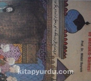Şeyh Evhadü'd-din Hamid el-Kirmanî&ve Menakıb-Namesi