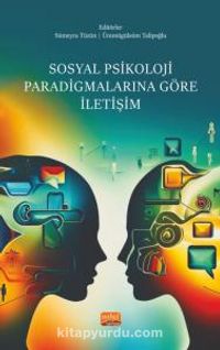 Sosyal Psikoloji Paradigmalarına Göre İletişim