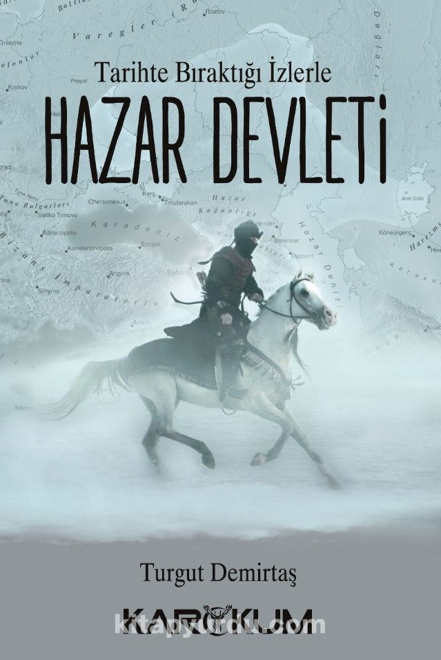 Tarihte Bıraktığı İzlerle Hazar Devleti