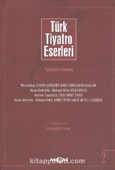 Türk Tiyatro Eserleri 2 / Tanzimat Dönemi