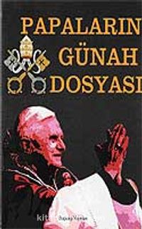 2000'e Doğru Papaların Günah Dosyası