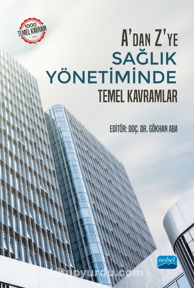 A'dan Z'ye Sağlık Yönetiminde Temel Kavramlar