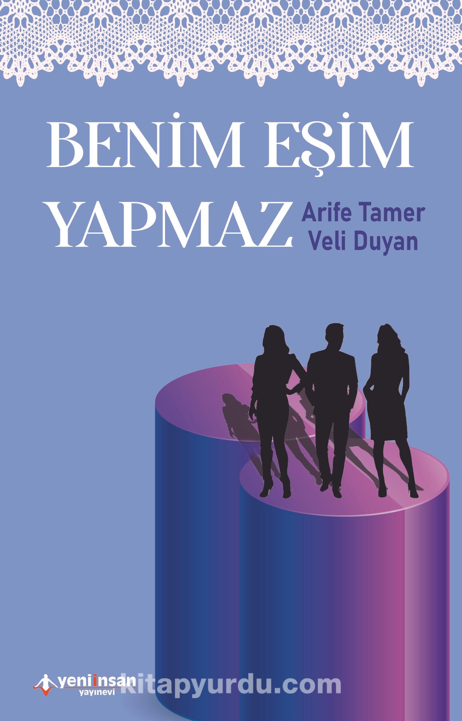 Benim Eşim Yapmaz