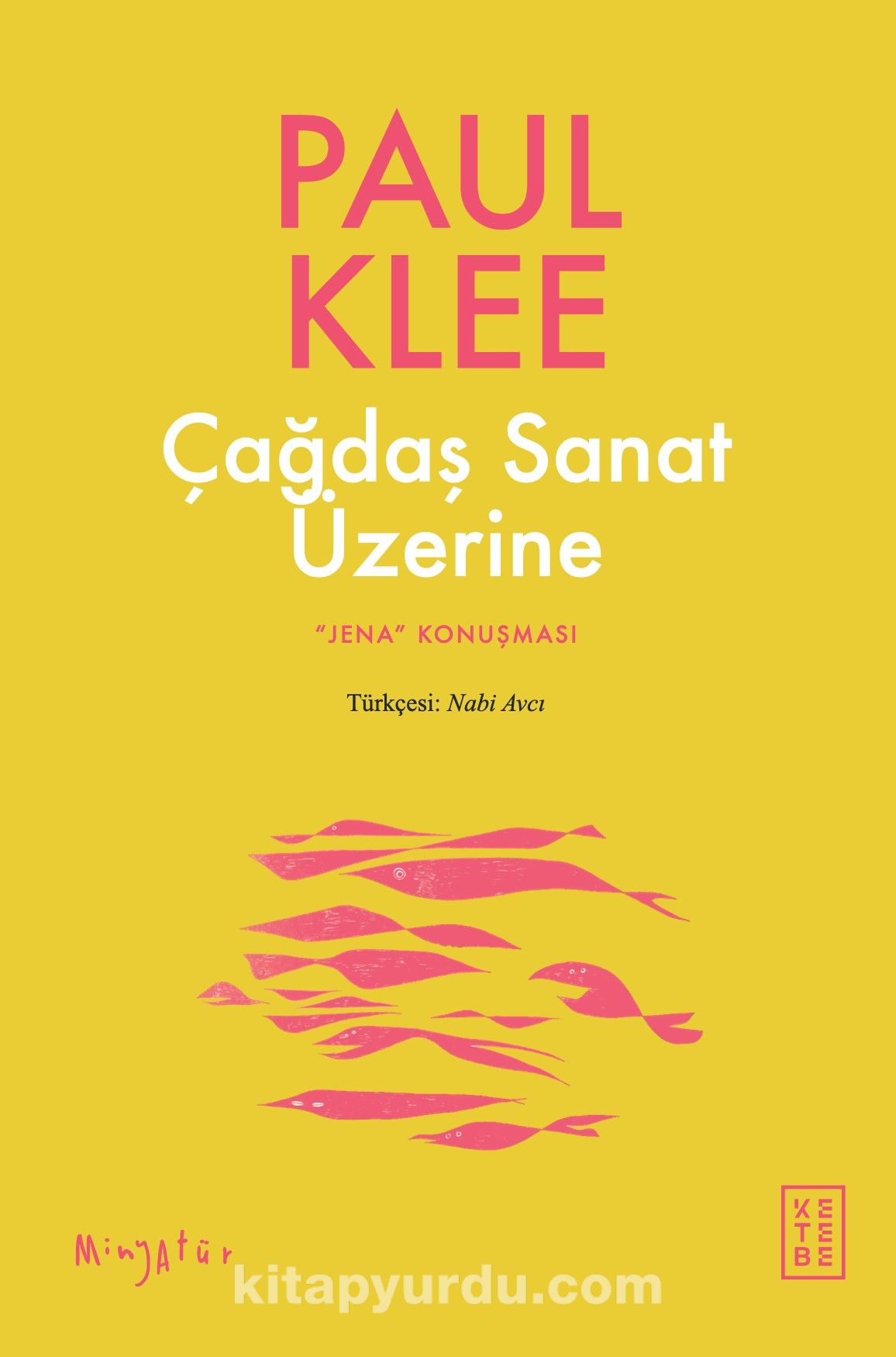 Çağdaş Sanat Üzerine & Jena Konuşması