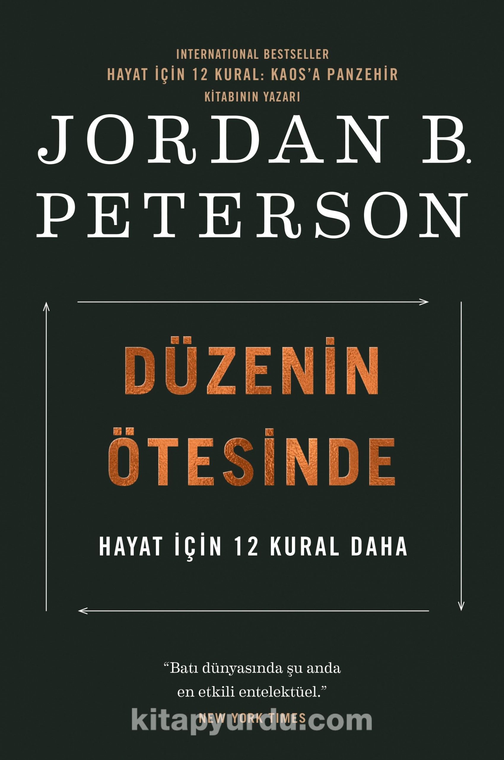 Düzenin Ötesinde & Hayat İçin 12 Kural Daha