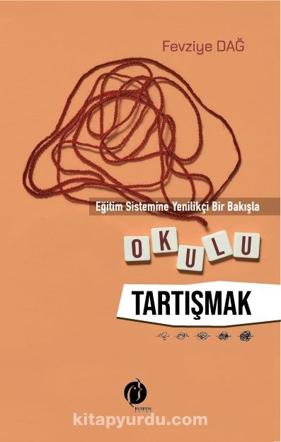 Eğitim Sistemine Yenilikçi Bir Bakışla & Okulu Tartışmak