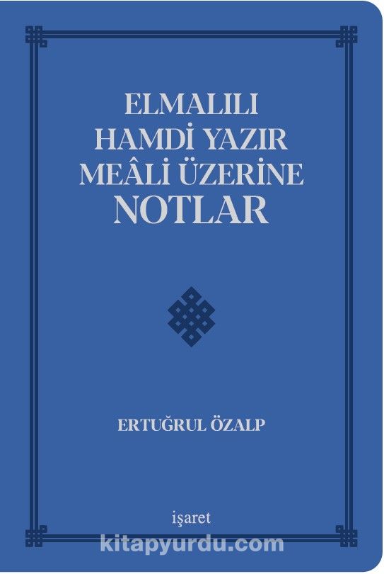 Elmalılı Hamdi Yazır Meali Üzerine Notlar