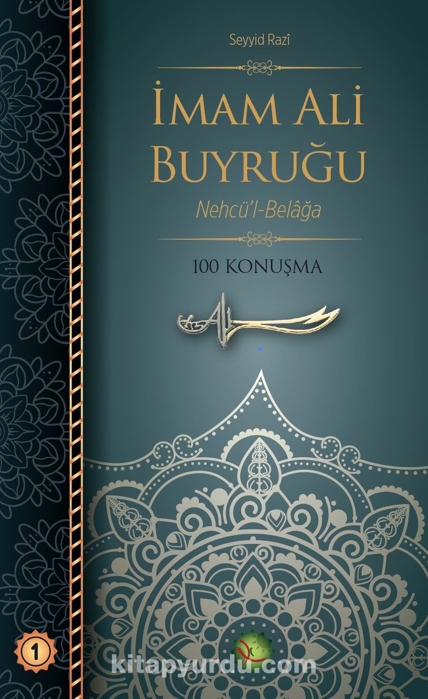 İmam Ali Buyruğu Nehcü’l-Belağa 100 Konuşma (Ciltli)