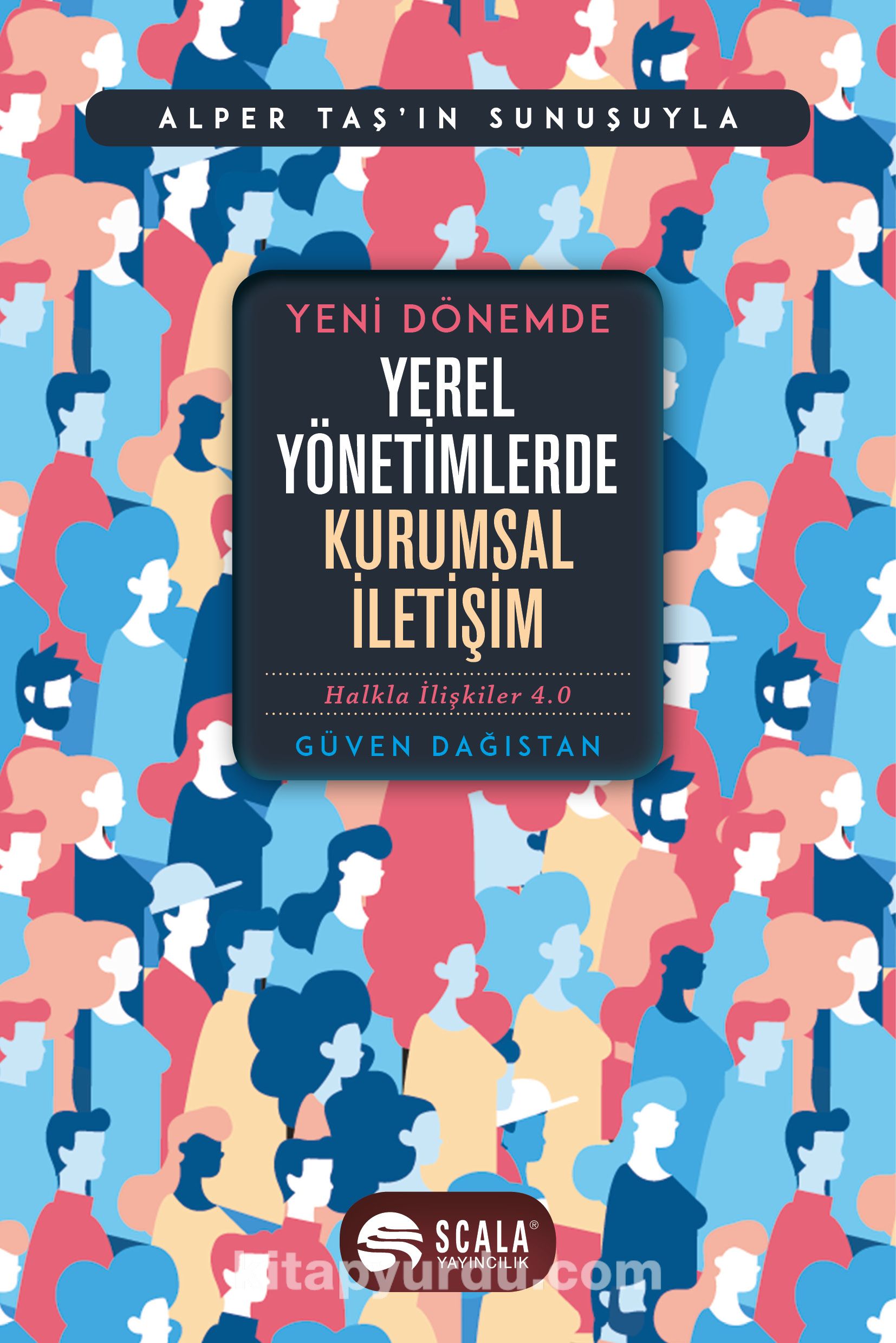 Yeni Dönemde Yerel Yönetimlerde Kurumsal İletişim & Halkla İlişkiler 4.0