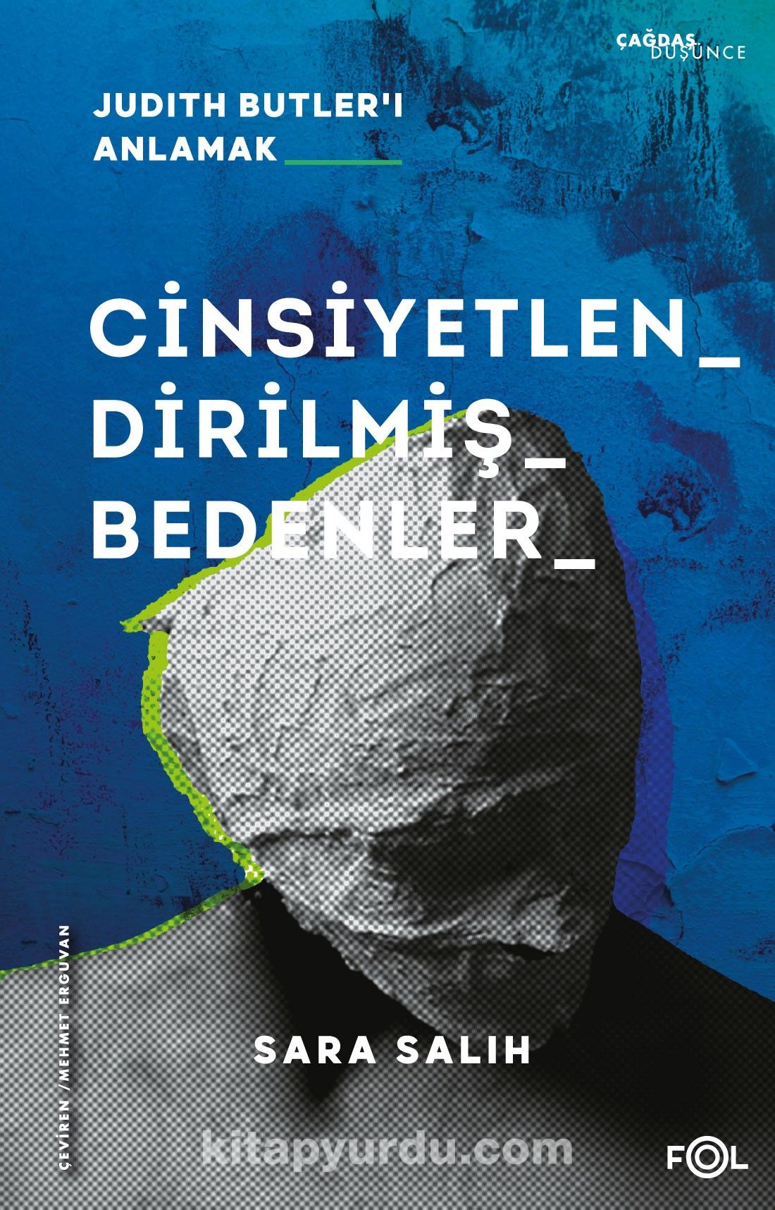 Cinsiyetlendirilmiş Bedenler & Judith Butler’ı Anlamak