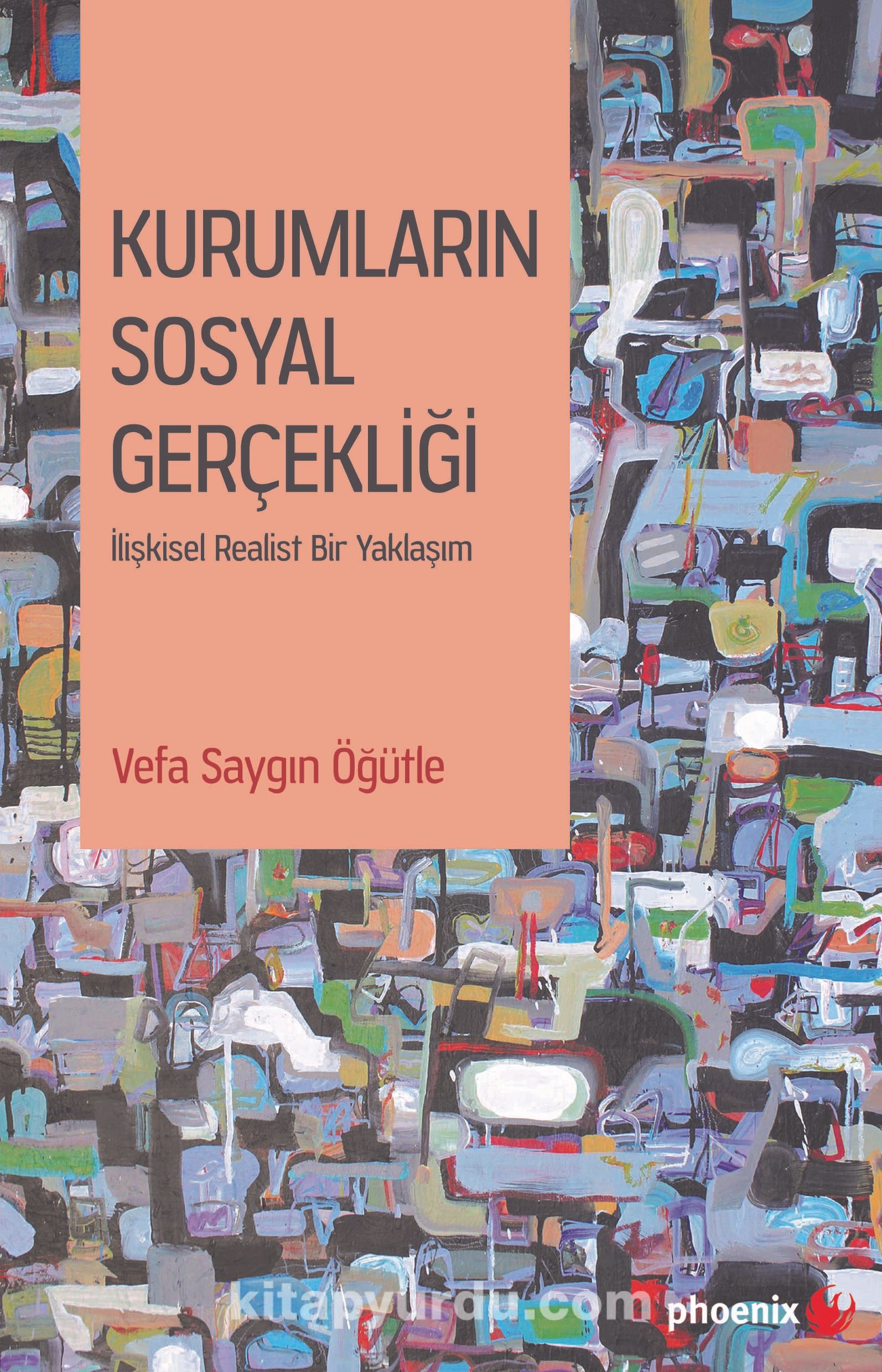 Kurumların Sosyal Gerçekliği & İlişkisel Realist Bir Yaklaşım