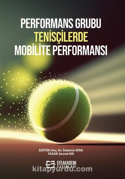 Performans Grubu Tenisçilerde Mobilite Performansı