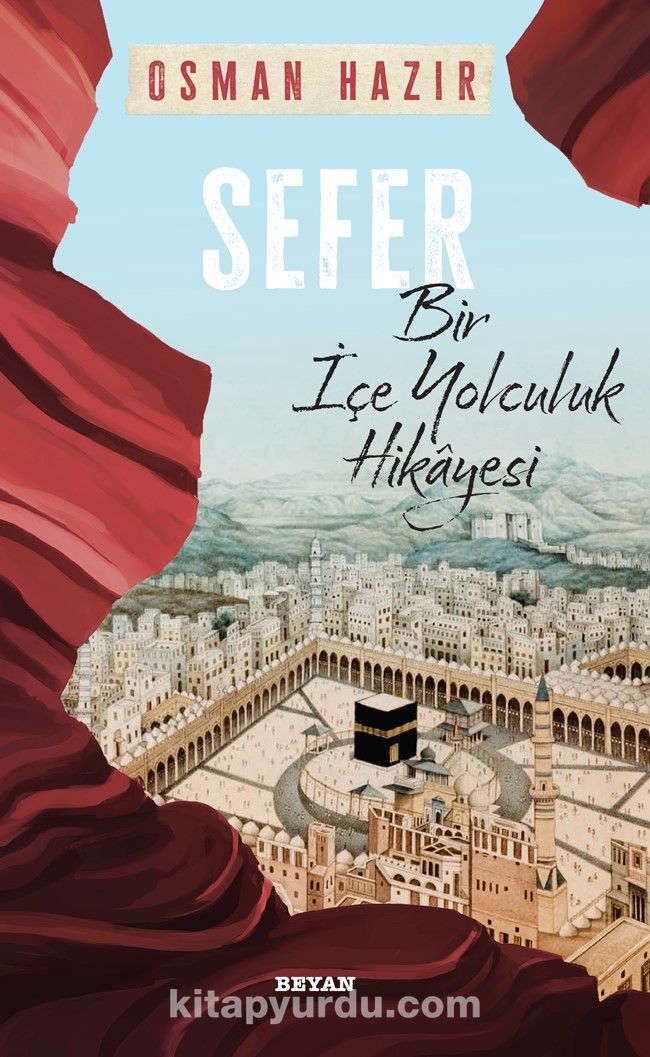 Sefer & Bir İçe Yolculuk Hikayesi