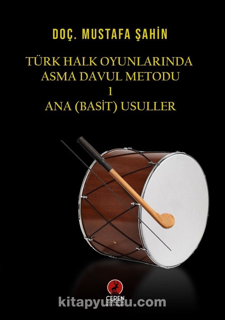 Türk Halk Oyunlarında  Asma Davul Metodu 1