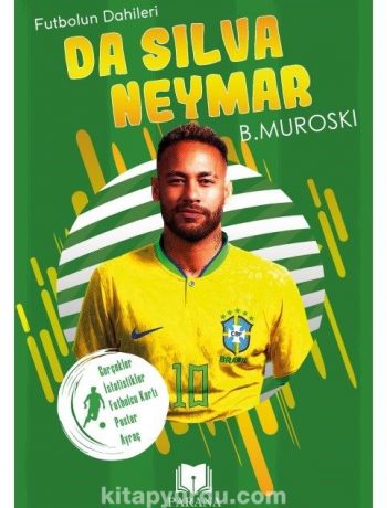 Da Silva Neymar / Futbolun Dahileri