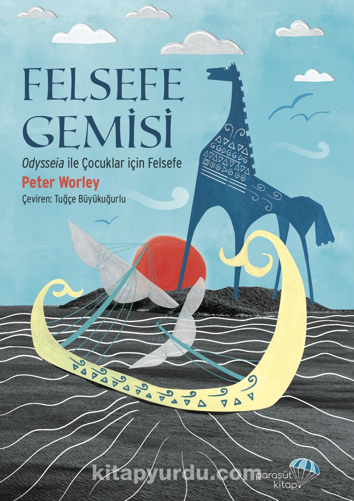 Felsefe Gemisi: Odysseia ile Çocuklar için Felsefe