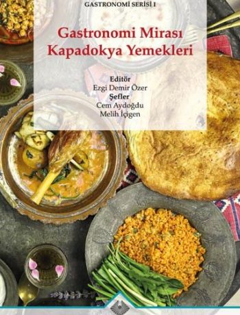 Gastronomi Mirası Kapadokya Yemekleri
