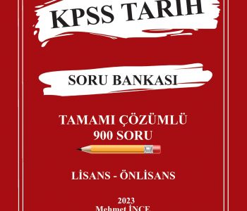 KPSS Tarih Soru Bankası (Lisans-Önlisans)