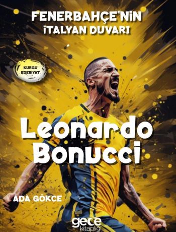 Leonardo Bonucci & Fenerbahçe'nin İtalyan Duvarı