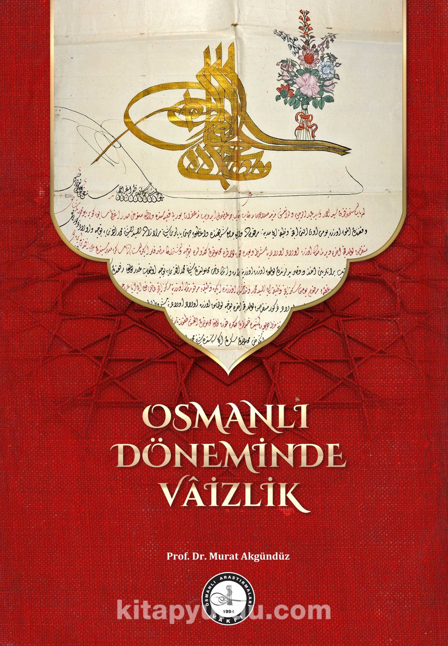 Osmanlı Döneminde Vaizlik