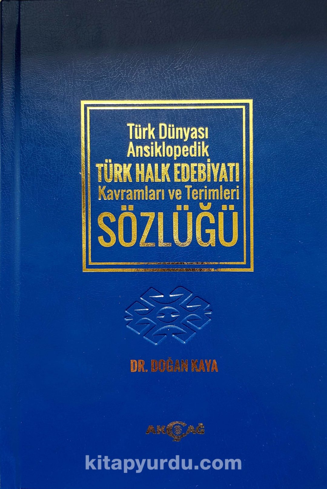 Türk Dünyası Ansiklopedik Türk Halk Edebiyatı Kavramları ve Terimleri Sözlüğü (Ciltli)