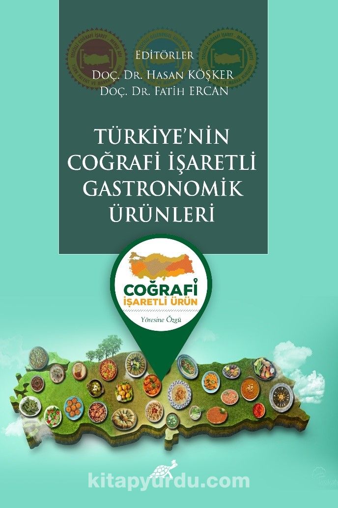 Türkiye’nin Coğrafi İşaretli Gastronomik Ürünleri