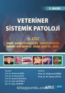 Veteriner Sistemik Patoloji (Cilt 2) & Sinir - Kardiyovasküler- Hematopoietik - Üriner - Dişi Genital - Erkek Genital - Deri