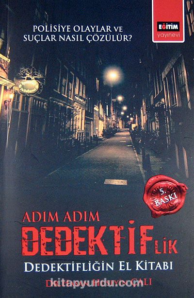 Adım Adım Dedektiflik & Dedektifliğin El Kitabı