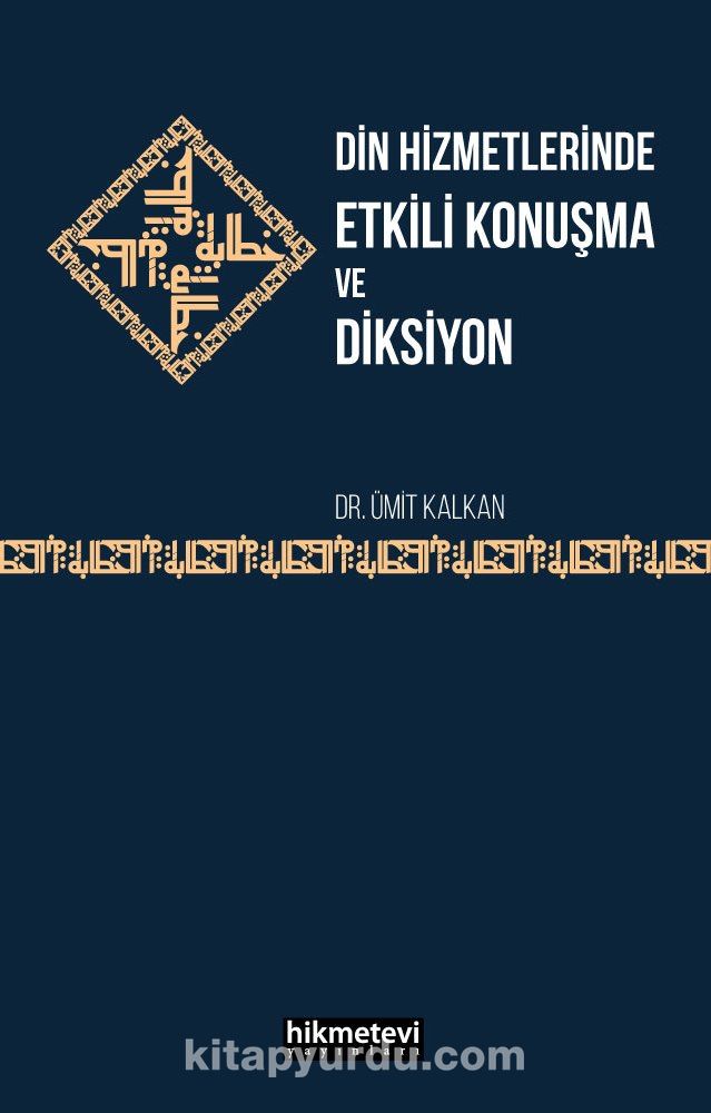 Din Hizmetlerinde Etkili Konuşma ve Diksiyon