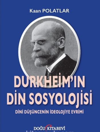 Durkheim’in Din Sosyolojisi