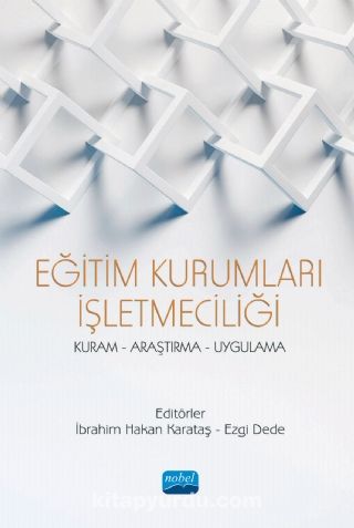 Eğitim Kurumları İşletmeciliği & Kuram Araştırma Uygulama