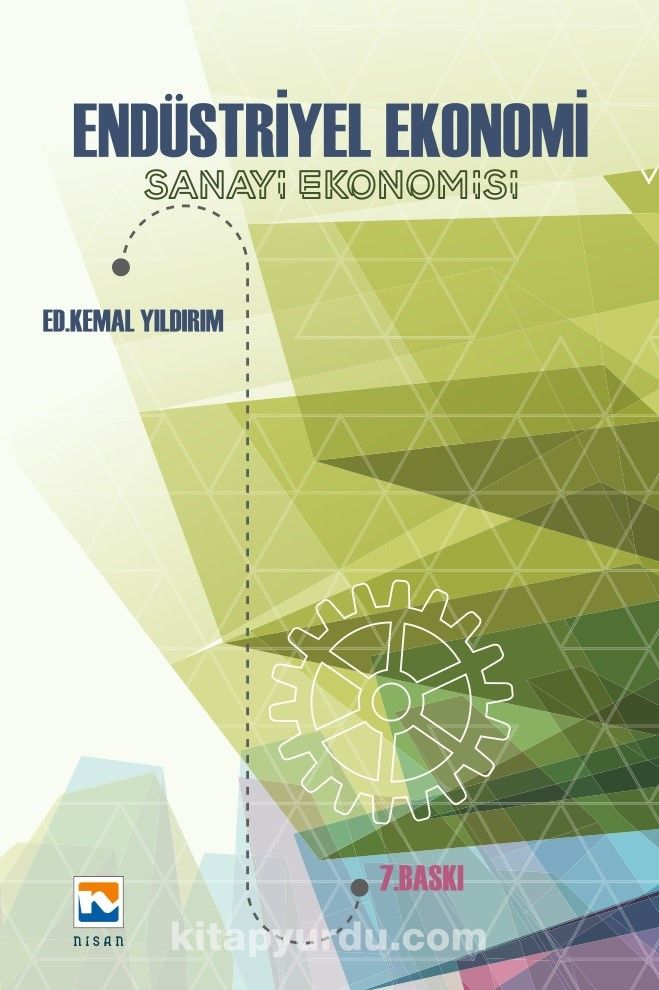 Endüstriyel Ekonomi  & Sanayi Ekonomisi